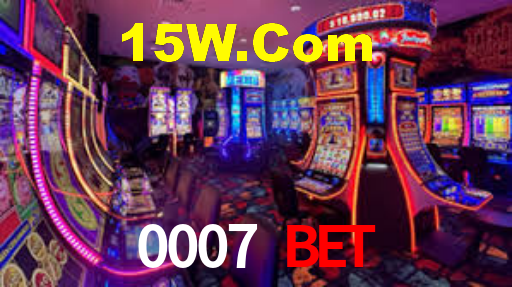 0007 Bet